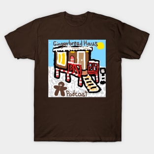 Gingerbread Haus Podcast T-Shirt
